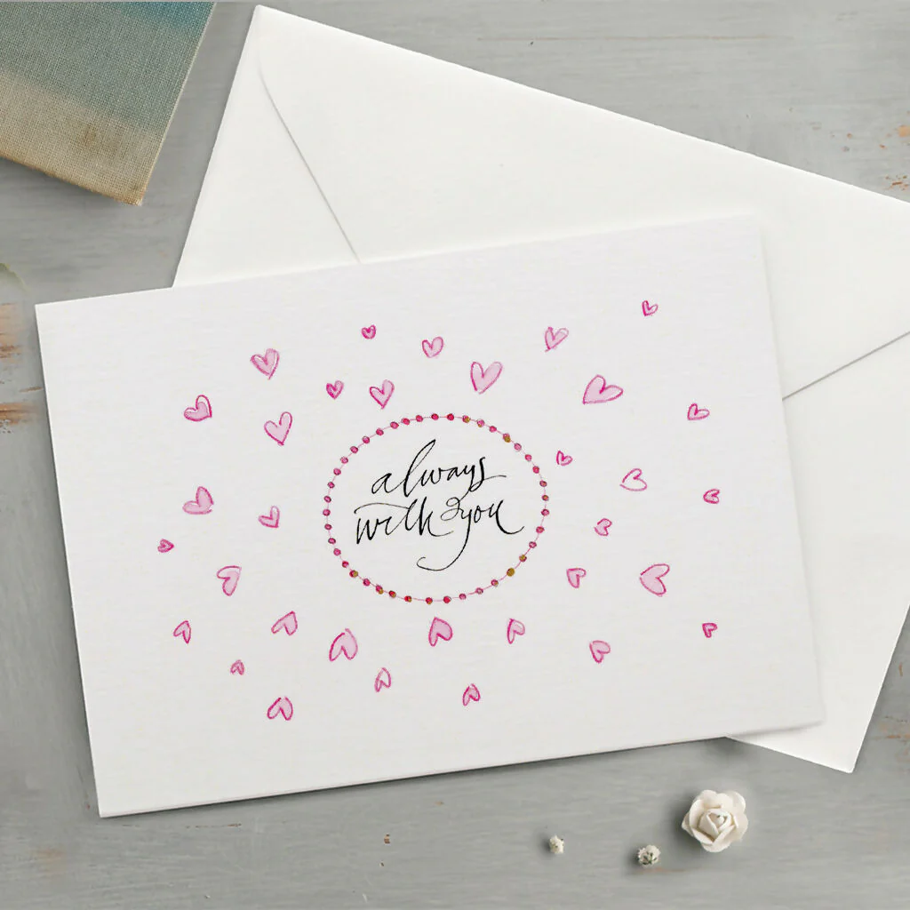'Always With You' Hand Painted Printed Keepsake Card