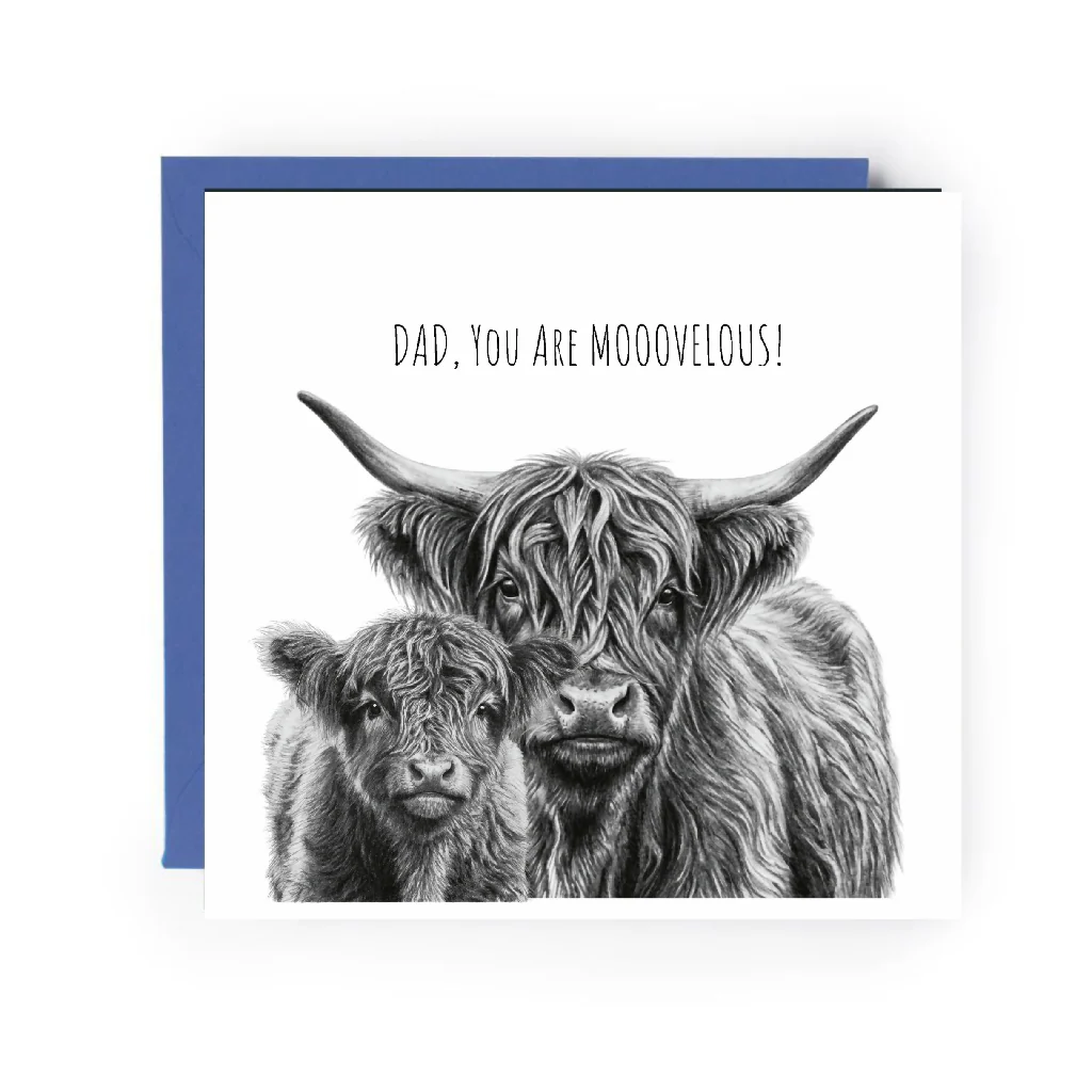 Dad You Are Moo-velous Highland Cow Card – Funny Father’s Day Farmyard Greeting