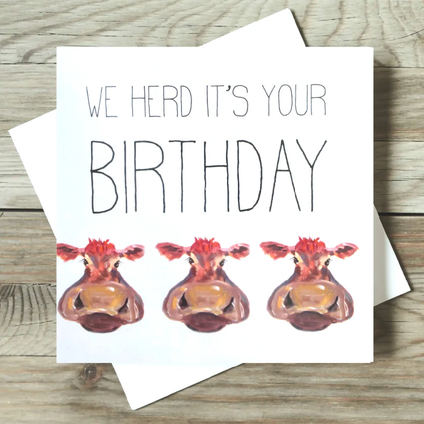 We Herd it's Your Happy Birthday Card